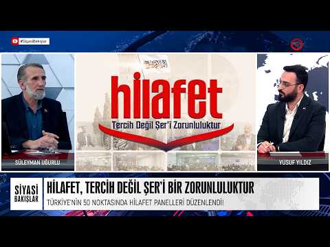 Türkiye'nin 50 Noktasında Eş Zamanlı "Hilafet" Panelleri Düzenlendi!