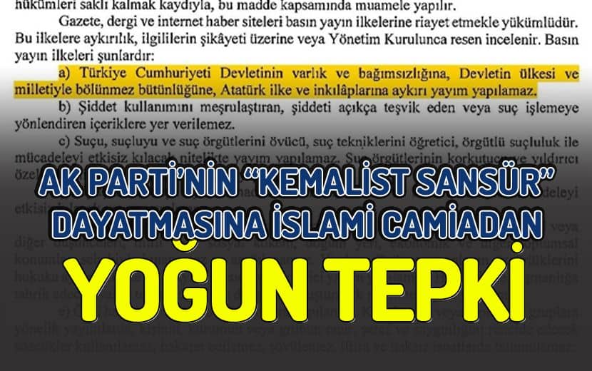 AK Parti’nin "Kemalist Sansür" Dayatmasına İslami Camia’dan Tepki