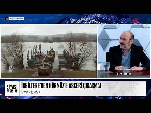 İngiltere'den Hürmüz'e Askerî Çıkarma!
