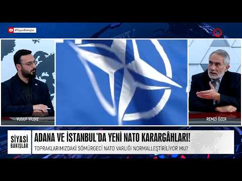 ADANA VE İSTANBUL'DA YENİ NATO KARARGAHLARI