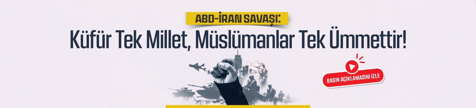 ABD-İran Savaşı: Küfür Tek Millet, Müslümanlar Tek Ümmettir!